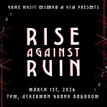 Rise Against Ruin - Game Music Ensemble at UCLA